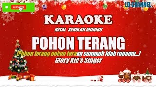 Glory Kid's Singer||Pohon Terang - Karaoke (Lagu Natal Sekolah Minggu)