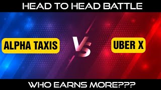 Alpha Taxis Vs Uber x - Head to head battle in Liverpool, who earns more? screenshot 1