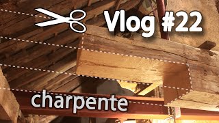 Réparation de la ferme de charpente – Vlog rénovation #22