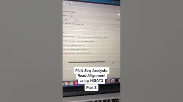 RNA Seq Analysis: Read Alignment Using HISAT2 Part 3