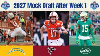 2027 NFL Mock Draft AFTER WEEK 1 Of The NFL Season!