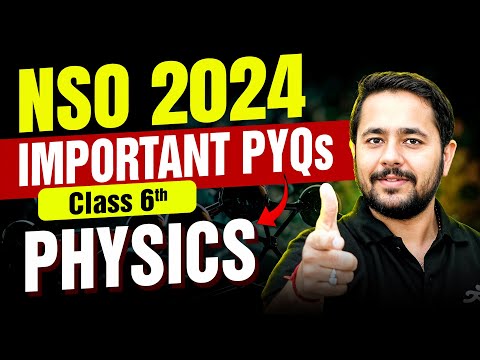 NSO 2024 |📢IMPORTANT PYQs | Class 6th | Physics | Motion Foundation #nso #nso2024