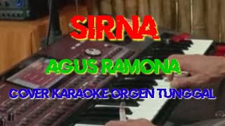 Download Lagu SIRNA (KARAOKE) - AGUS RAMONA COVER  ORGEN TUNGGAL MP3