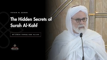 Surah Kahf Explained - Dr.Umar Faruq Abd Allah