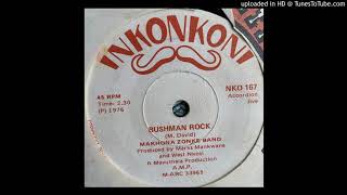 Makhona Zonke Band - Bushman Rock