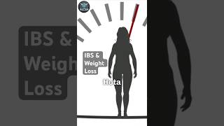 Does IBS Actually Help with Weight Loss?