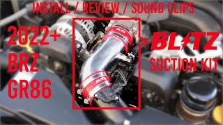 Blitz Suction Kit Intake For 22 Brz Gr86 Install, Review, & Sound Clips