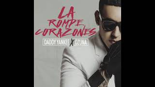 Daddy Yankee Ft Ozuna - La Rompe Corazones