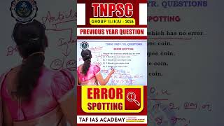 TNPSC GROUP II, II(A) PRELIMS | ERROR SPOTTING - 3 | PYQ GENERAL ENGLISH | TAF