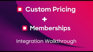 Custom Pricing & Bold Memberships Integration Walkthrough