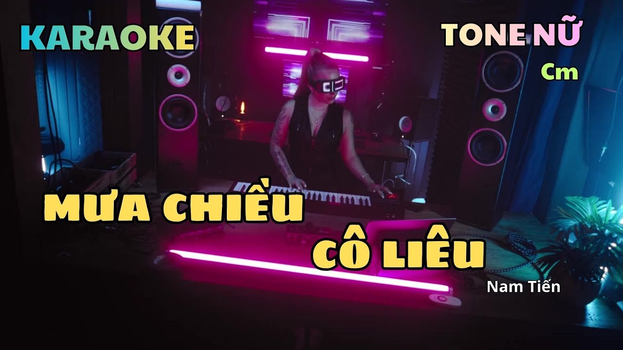 Karaoke Tone Nữ _  Mưa Chiều Cô Liêu  _ (Cm) _ thấp hơn bản gốc 1 cung