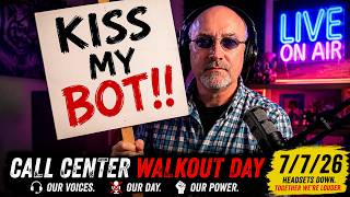 Call Center Walkout Day 2026 | Headsets Down July 7th
