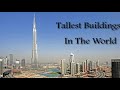 Top 5 Tallest building in the world