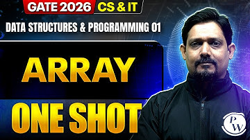 Data Structures & Programming 01 : Array | CS & IT | GATE 2026 One Shot Series