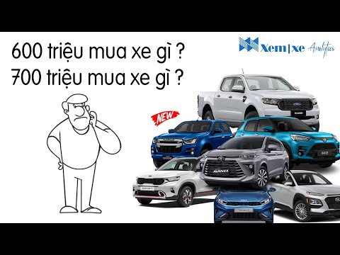 Video (P2) 600 triêu mua xe gì? 700 triệu mua xe gì ? - youtube