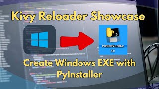 Celebrity Kivy Reloader Showcase: Create Windows EXE with PyInstaller Profile