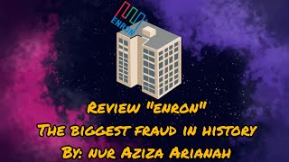 Review 'ENRON' The Biggest Fraud In History