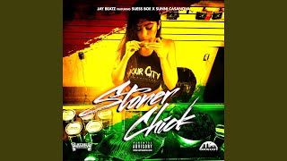 Stoner Chick (feat. Suess Boe & Sunni Casanova)