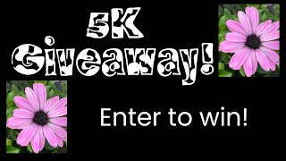 5K Giveaway! Enter to win! #giveaway #entertowin