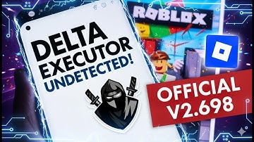 Delta Executor Roblox Latest V2.698
