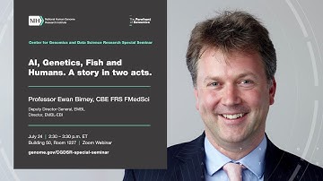 AI, Genetics, Fish and Humans. A story in two acts - Ewan Birney