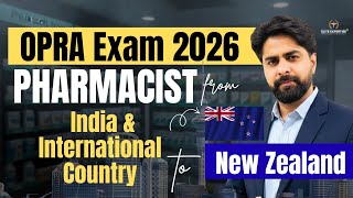 OPRA Exam 2026 | How to Become Pharmacist in New Zealand From India & Global | Elite Expertise 