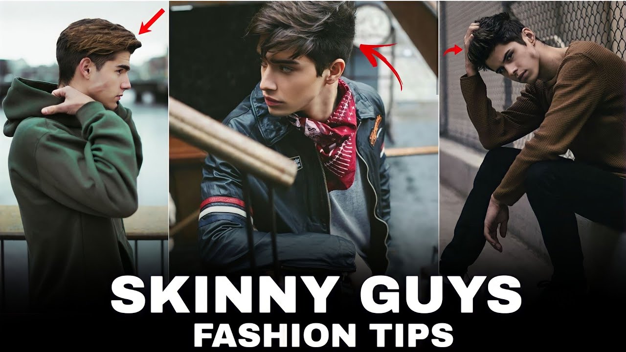 10 Style Tips For Skinny Men