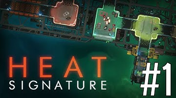 Heat Signature | Part 1
