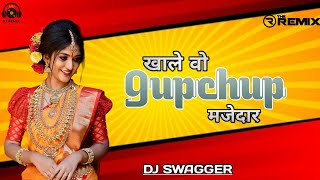Khale Wo Gupchup Majedar - Cg Remix | Chhattisgarhi Song | Dj Swagger