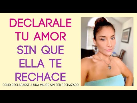 Video: Cómo Confesar Tu Amor A Una Mujer