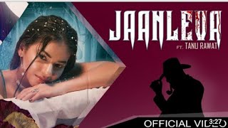 Jaanleva Song Official Song Out Now