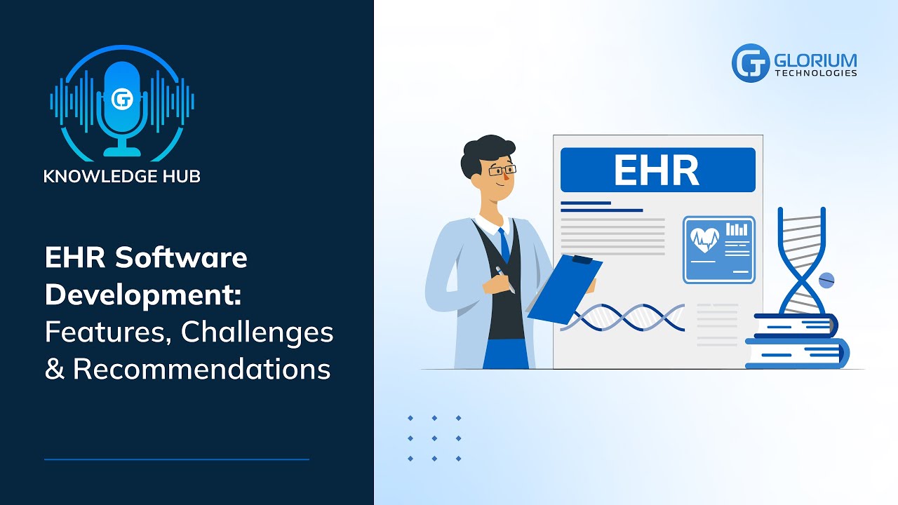EHR Software Development: Features, Challenges & Recommendations - YouTube