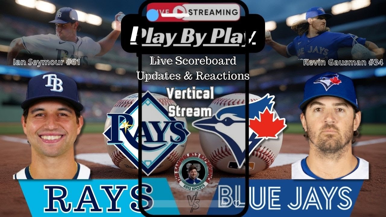 Vertical: Toronto Blue Jays vs Tampa Bay Rays MLB Showdown & Reactions ...