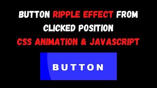Full Ripple effect from clicked position CSS Animation and JavaScript | Button Ripple Effect CSS | NSCODE Guide
