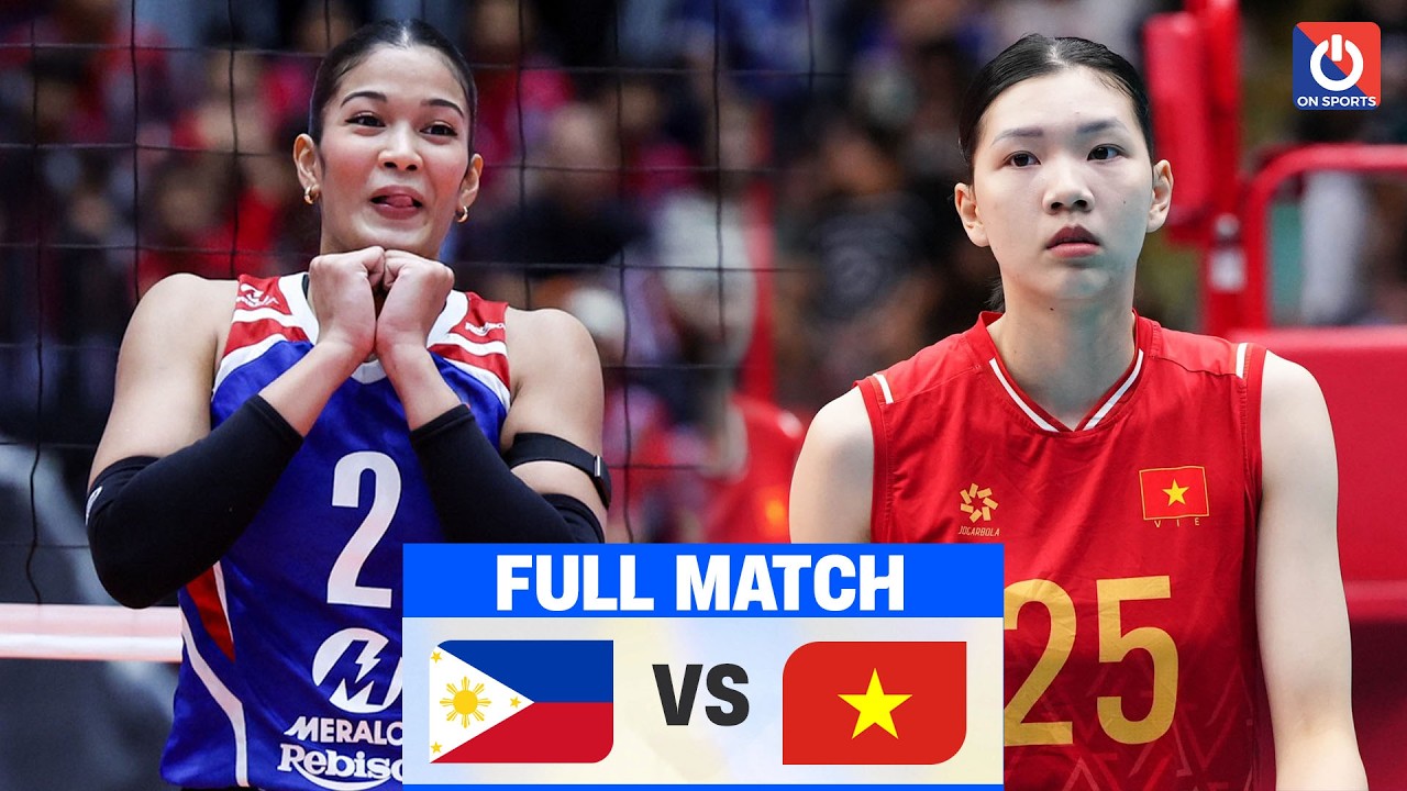 FULL HD | PHILIPPINES vs. VIETNAM | Fifi Sharma vs. Bích Thủy - So tài đẳng cấp chuyền hai