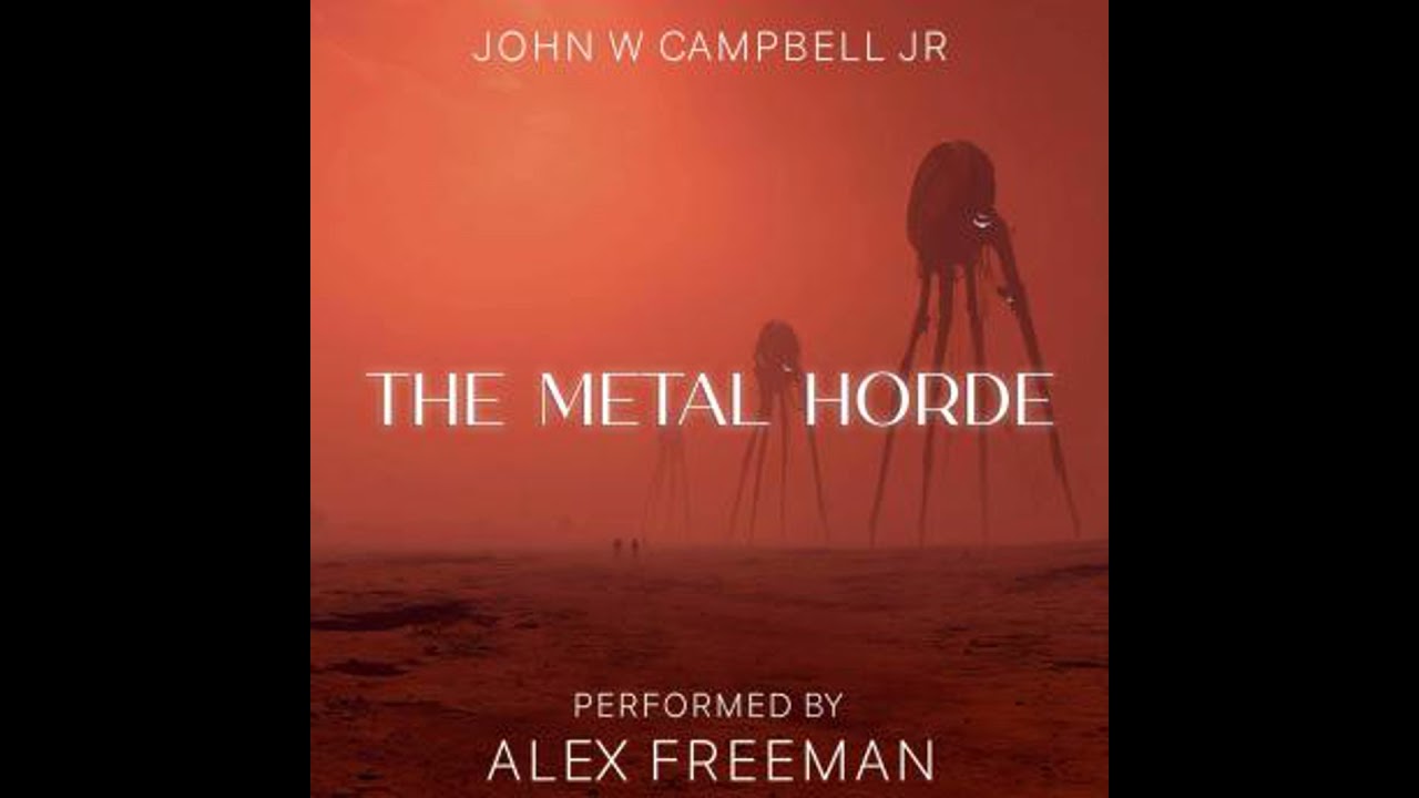 Metal Horde - John W. Campbell Jr.