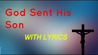God Send His Son | Spiritual Song | Worship Warriors