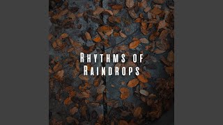 Serene Rainfall Rhythms