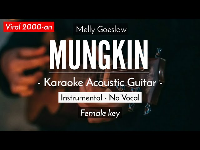 Mungkin - Melly Goeslaw (Karaoke Akustik | Versi Tival Salsabilah) class=