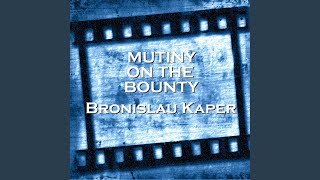 Mutiny On The Bounty - Theme