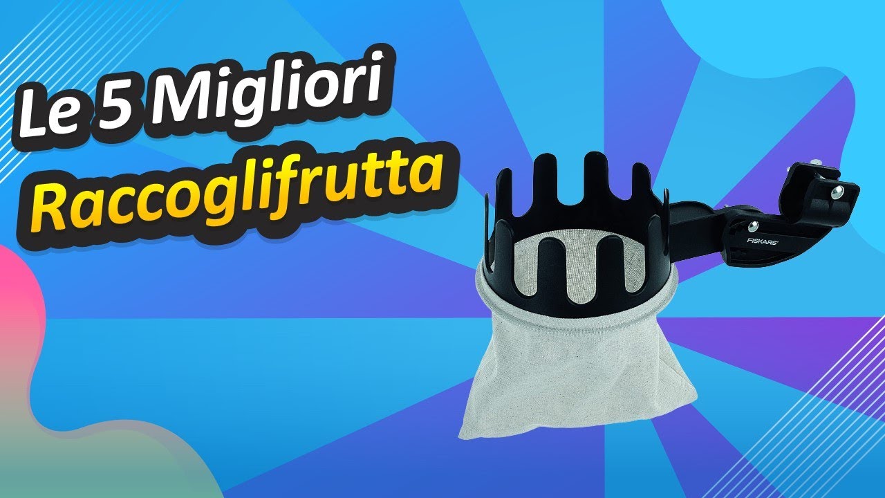 Le 5 Migliori Raccoglifrutta