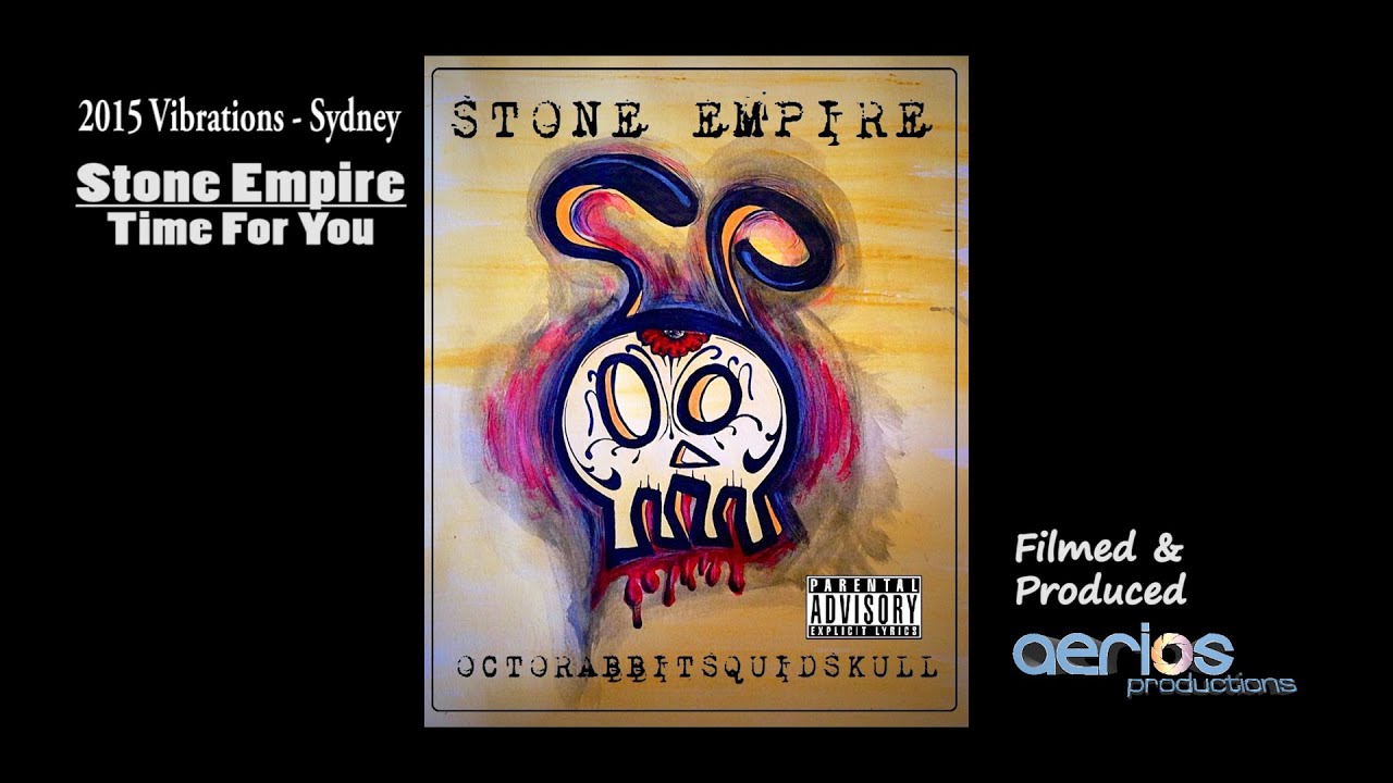 Stone Empire Time For You YouTube