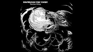 Drowning The Light - Blood Covered Moon Of Varcolaci