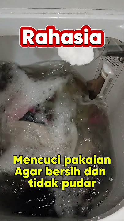 Rahasia mencuci pakaian agar bersih dan tidak pudar #tipsdapur #tipspraktis #tipssederhana #tips