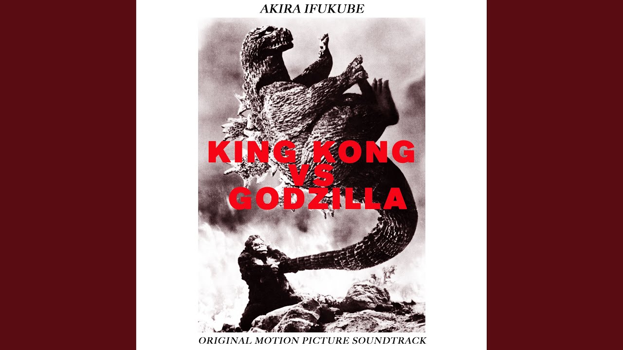 Watch Akira Ifukube - Kong Shows Up In Tokyo (King Kong Vs Godzilla Soundtrack) on YouTube Watch Akira Ifukube - Kong Shows Up In Tokyo (King Kong Vs Godzilla Soundtrack) on YouTube
