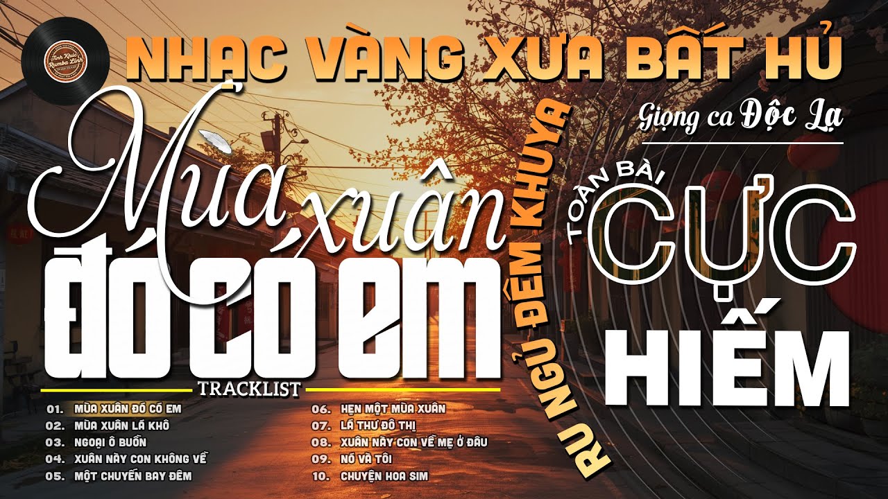 Mùa Xuân Đó Có Em➤Giọng ca Đặc Biệt Hay, LK Nhạc Vàng Xưa Ngọt Ngào SAY ĐẮM BAO THẾ HỆ - Diễn Quân