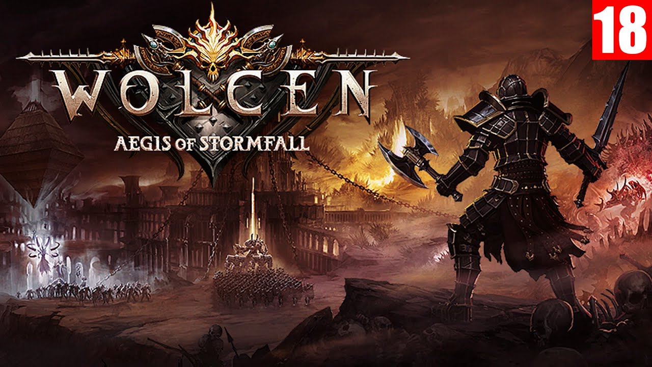 Wolcen: Aegis of Stormfall - Заканчиваю фармить весь новый эндгейм контент.