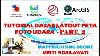 Pemetaan Menggunakan Drone - TUTORIAL LAYOUT PETA FOTO UDARA - PART 2. ARCGIS screenshot 5