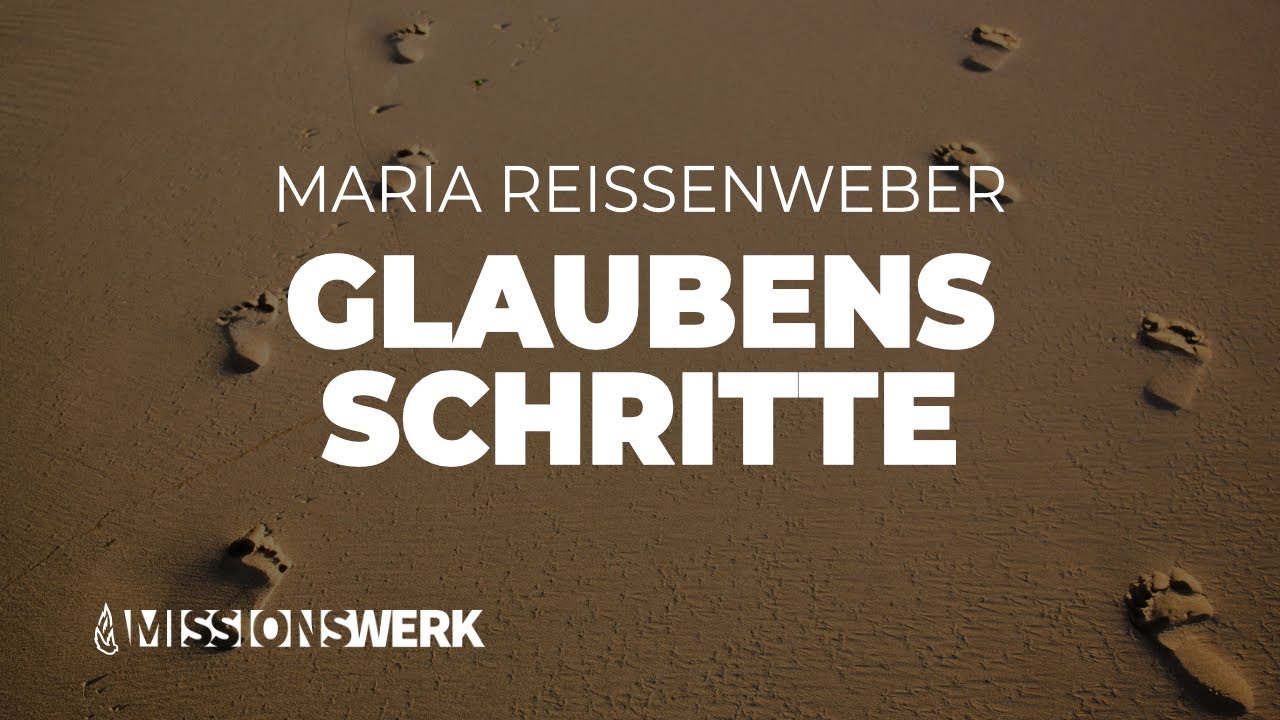 Glaubensschritte wagen | Maria Reißenweber