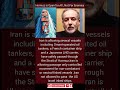 Iran Allows Several Vessels To Passage Through Hormuz